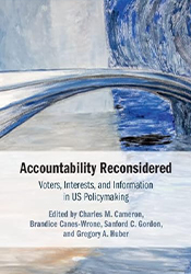 Accountability Reconsidered: Voters, Interests, and Information in US Policymaking