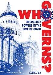 Who Governs? Emergency Powers in the Time of COVID