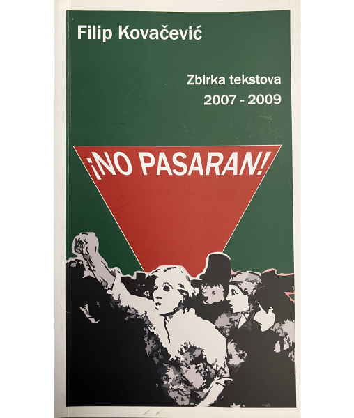 No pasaran zbirka tekstova 2007-2009