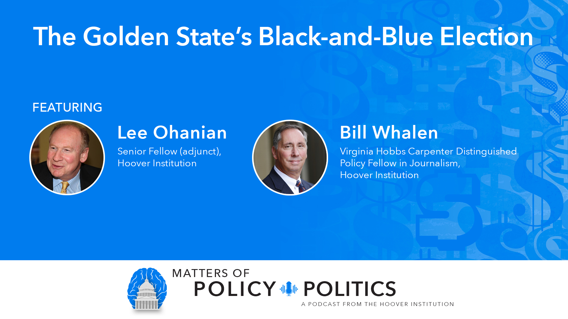 Matters of Policy & Politics | California Housing with Lee Ohanian