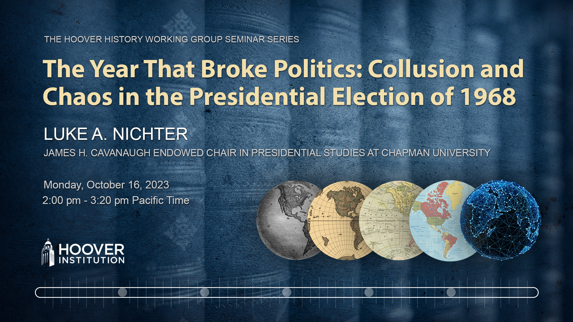 The Year That Broke Politics: Collusion and Chaos in the Presidential Election of 1968