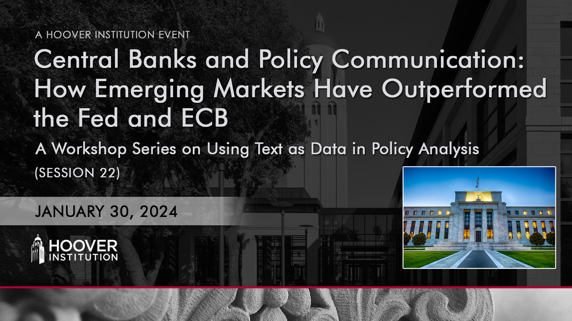 Central Banks and Policy Communication: How Emerging Markets Have Outperformed the Fed and ECB | A Workshop Series On Using Text As Data In Policy Analysis
