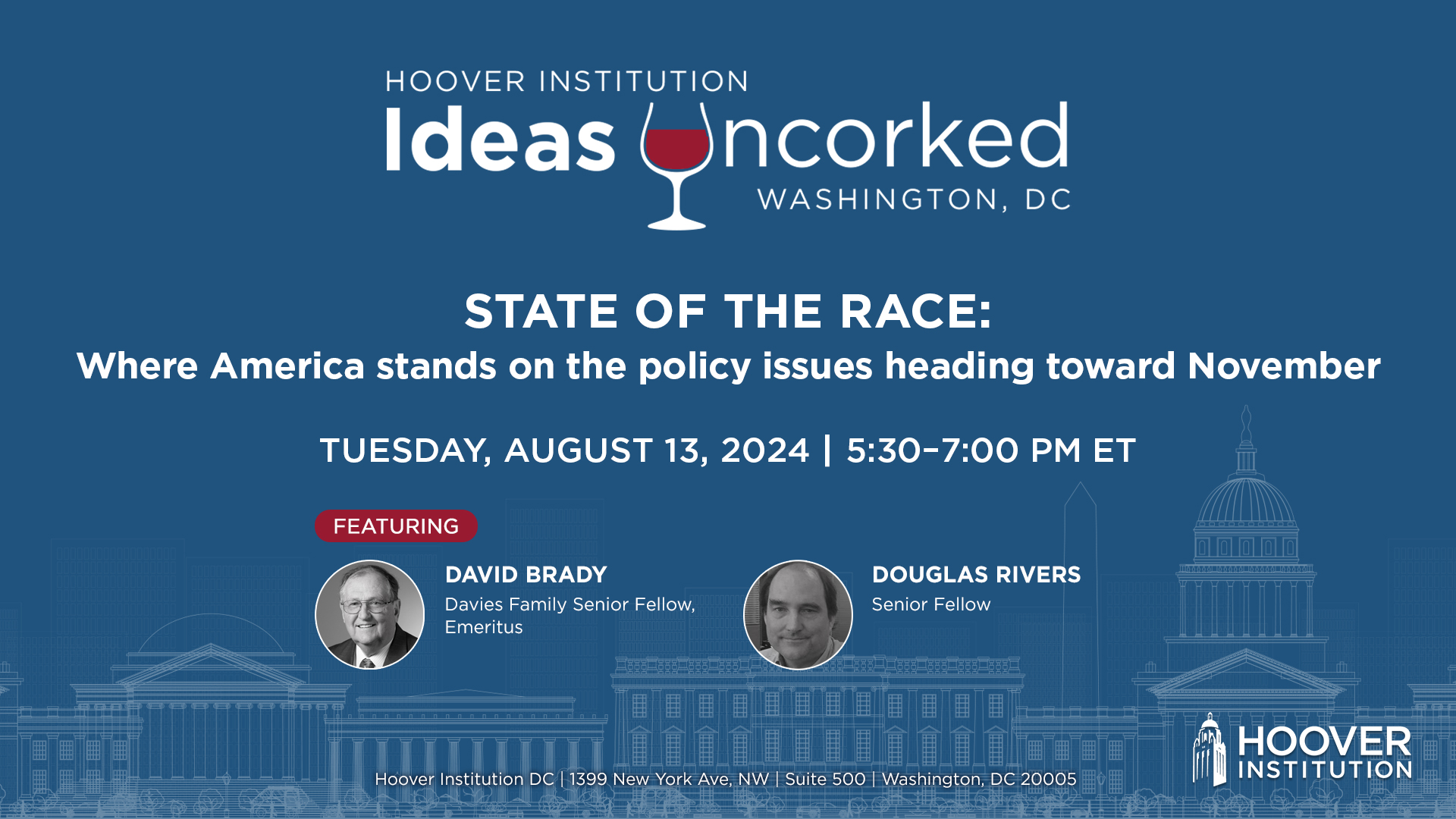 Ideas Uncorked: State of the Race: Where America stands on the policy issues heading toward November