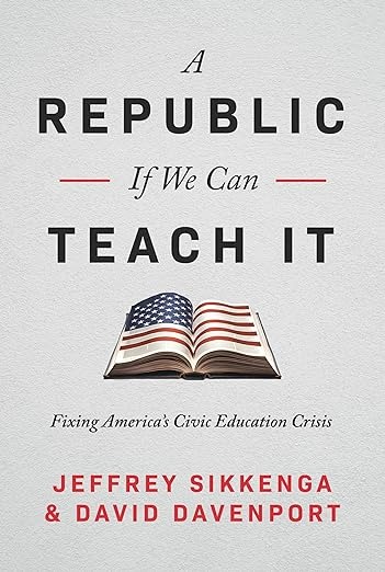 A Republic If We Can Teach It