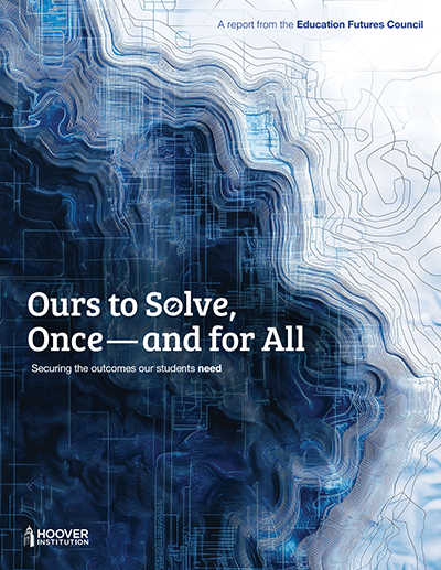 Ours to Solve - Once, and For All | Securing the Outcomes Our Students Need