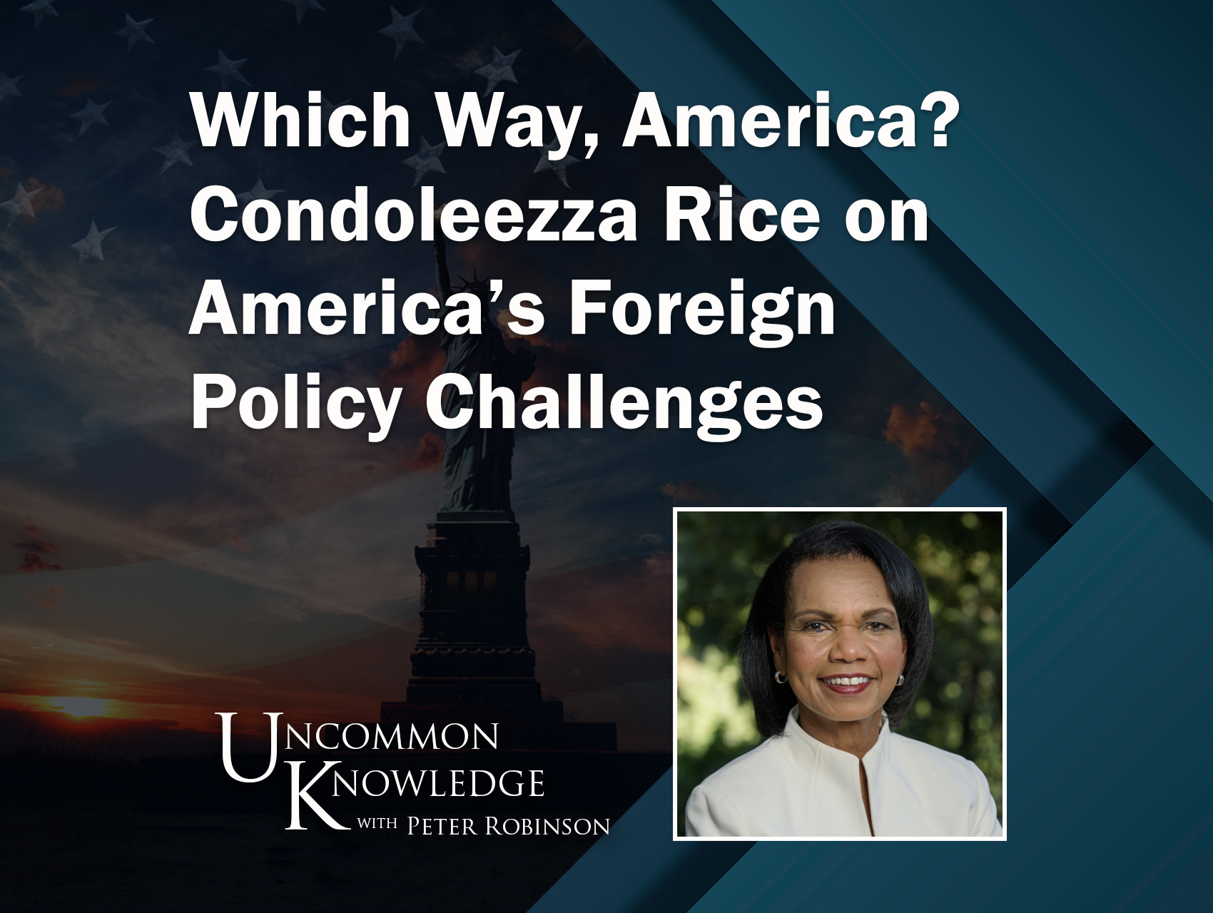 Which Way, "Which Way, America? Condoleezza Rice On America’s Foreign Policy Challenges (363778)"