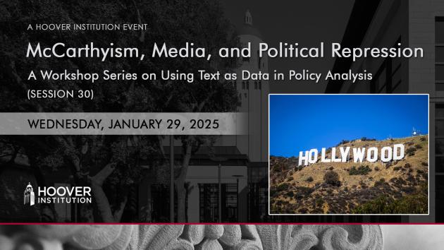 McCarthyism, Media, and Political Repression: Evidence from Hollywood | Using Text As Data In Policy Analysis