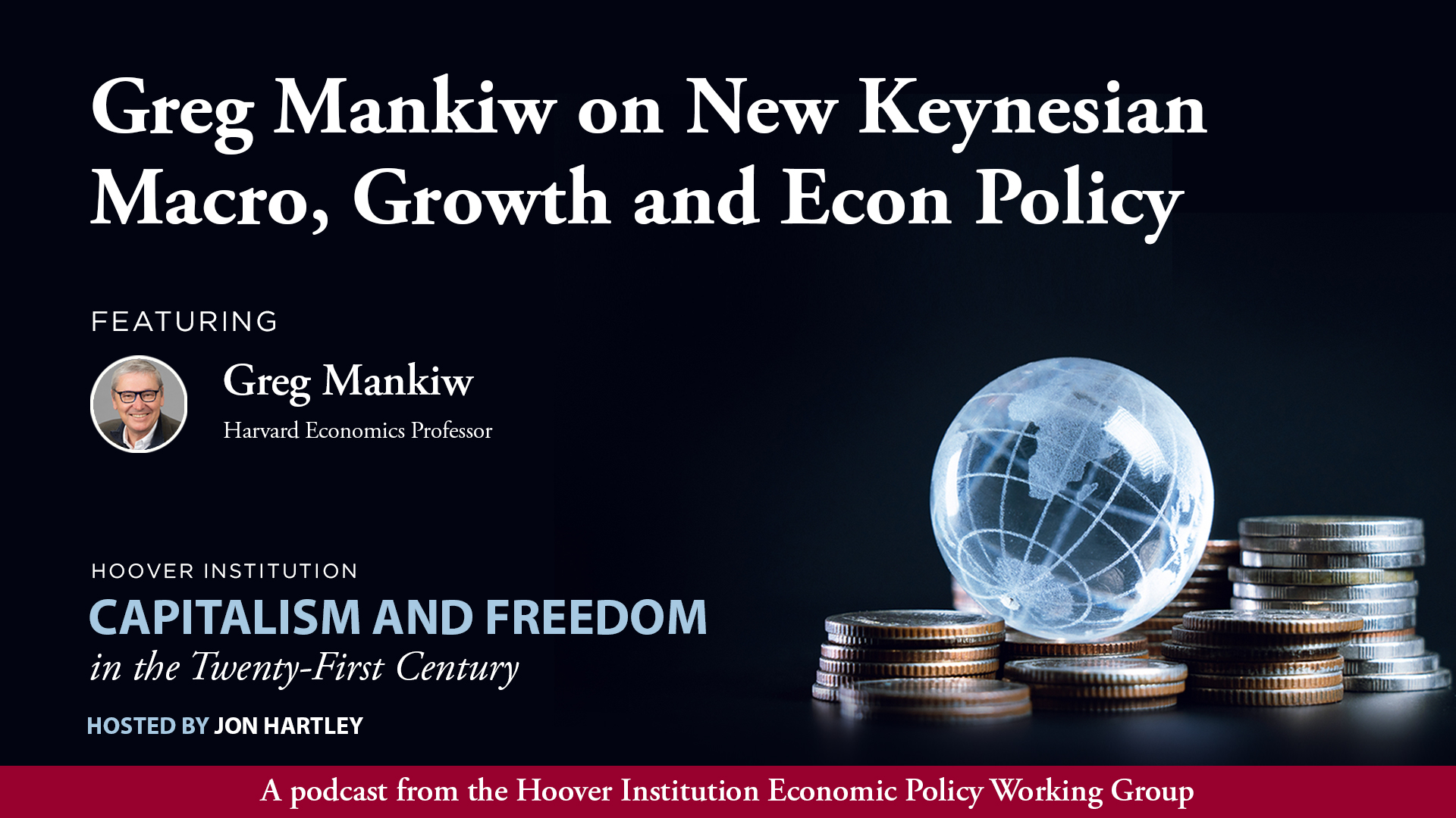 Capitalism & Freedom in the 21st Century | Greg Mankiw