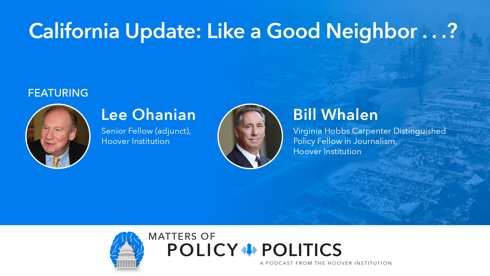 Matters of Policy & Politics | California Update