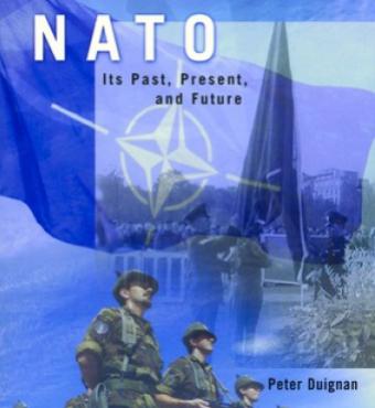 NATO: Its Past, Present, and Future