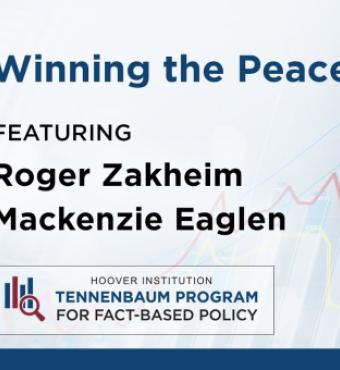 Winning the Peace with Roger Zakheim and Mackenzie Eaglen