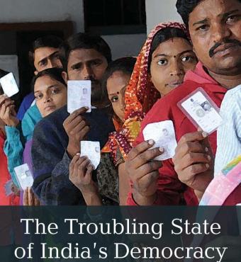 The Troubling State of India's Democracy