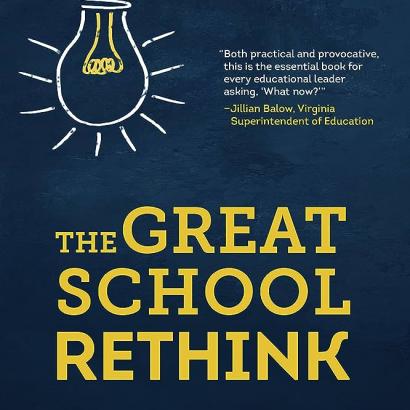 The Great School Rethink