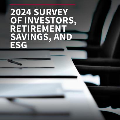 2024 Survey Of Investors, Retirement Savings, And ESG