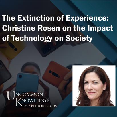 Uncommon Knowledge | Christine Rosen