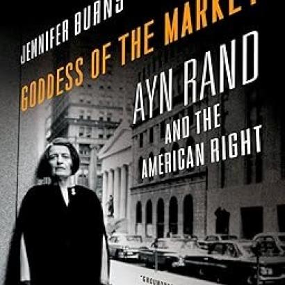 Goddess of the Market: Ayn Rand and the American Right