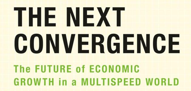 The Next Convergence: The Future of Economic Growth in a Multispeed World