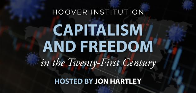 Capitalism and Freedom | David Malpass