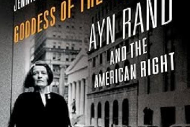 Goddess of the Market: Ayn Rand and the American Right