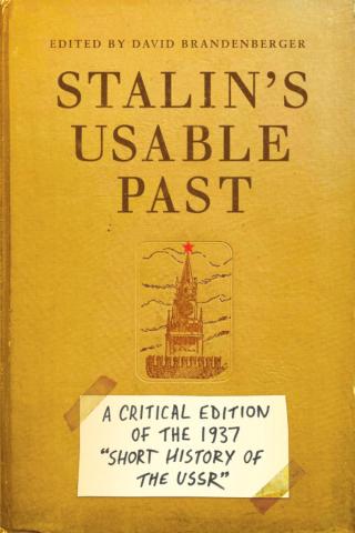 book cover for "Stalin's Usable Past"