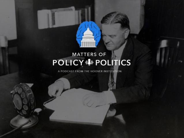 Matters of Policy & Politics | Herbert Hoover at 150