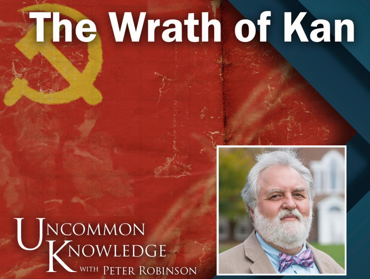 Image for The Wrath of Kan: A Soviet-Born Anthropologist on Stalin’s Gulag