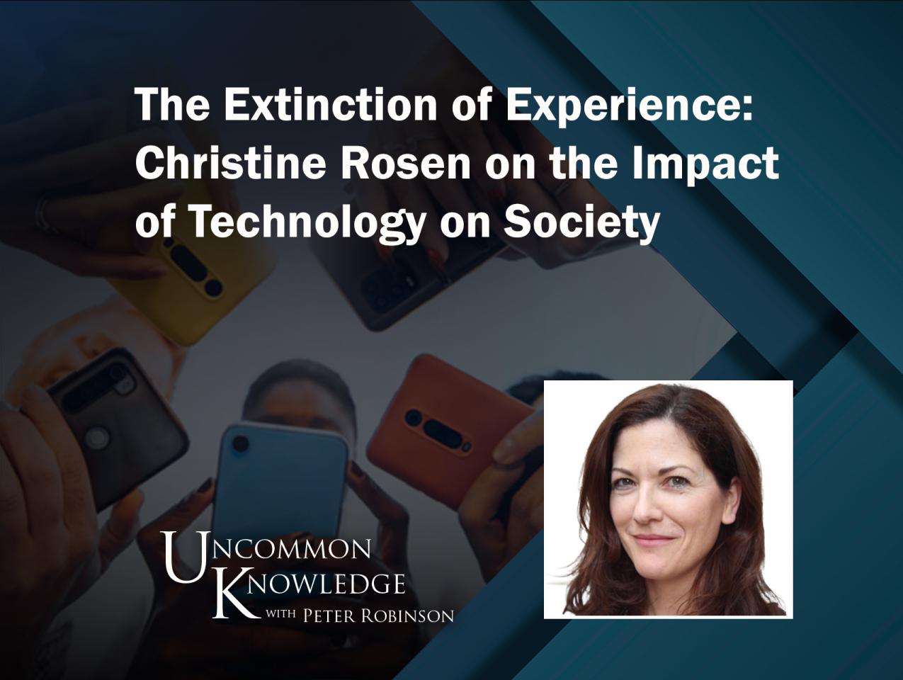 Uncommon Knowledge | Christine Rosen