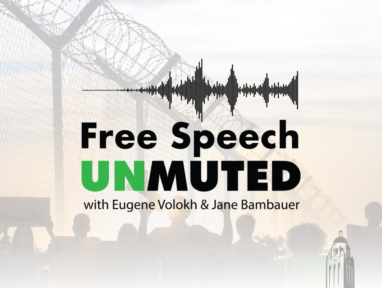 Free Speech Unmuted