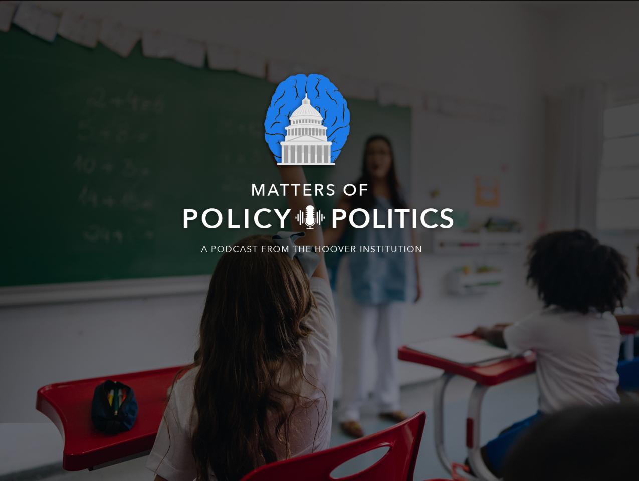 Matters of Policy and Politics with Michael Hartney