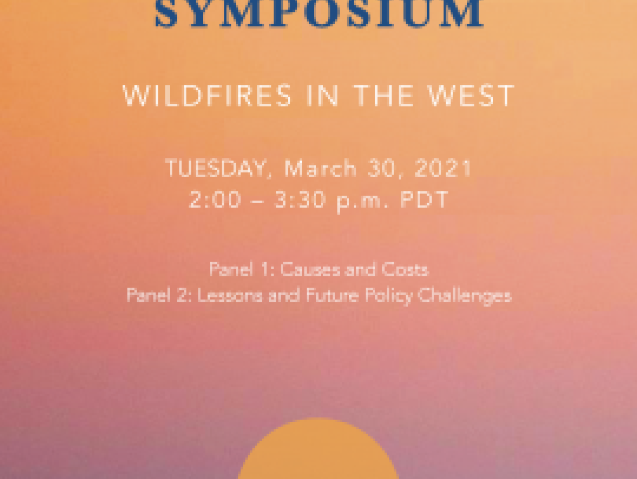 Image for State Of The West Symposium: Wildfires In The West