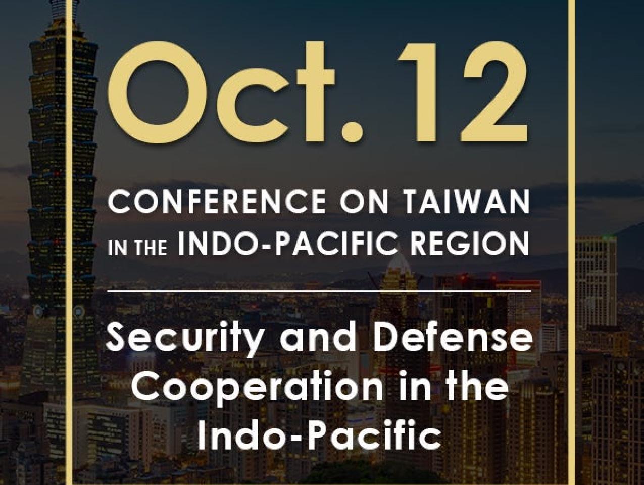 Image for Security And Defense Cooperation In The Indo-Pacific | 2020 Conference On Taiwan In The Indo-Pacific Region