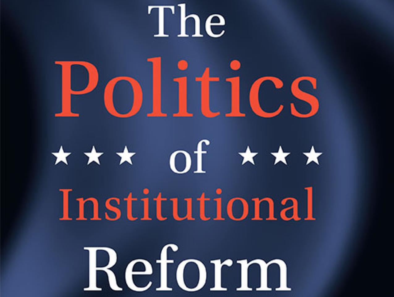 The Politics Of Institutional Reform: Katrina, Education, And The ...