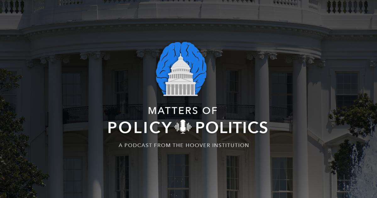 Matters of Policy & Politics | Michael Boskin