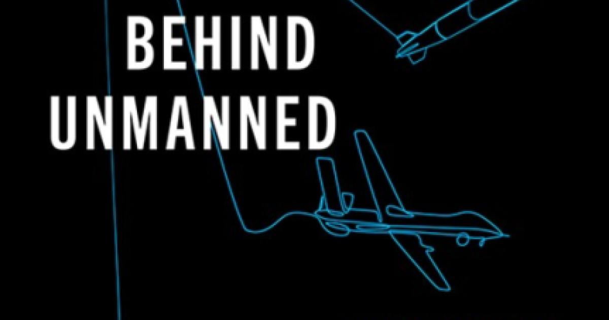 The Hand Behind Unmanned: Origins of the US Autonomous Military Arsenal by Jacquelyn Schneider, Julia Macdonald