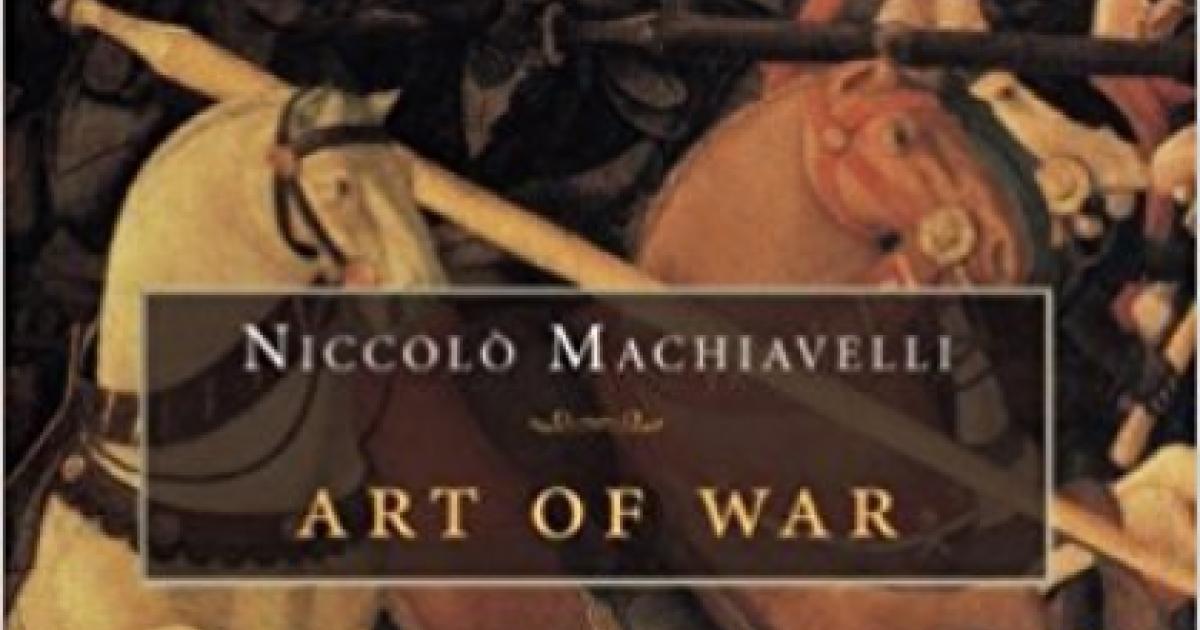the art of war original text niccolò machiavelli