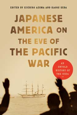 Cover of Japanese America on the Eve of the Pacific War