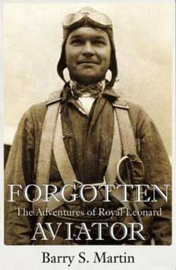 Cover of Forgotten Aviator: The Adventures of Royal Leonard